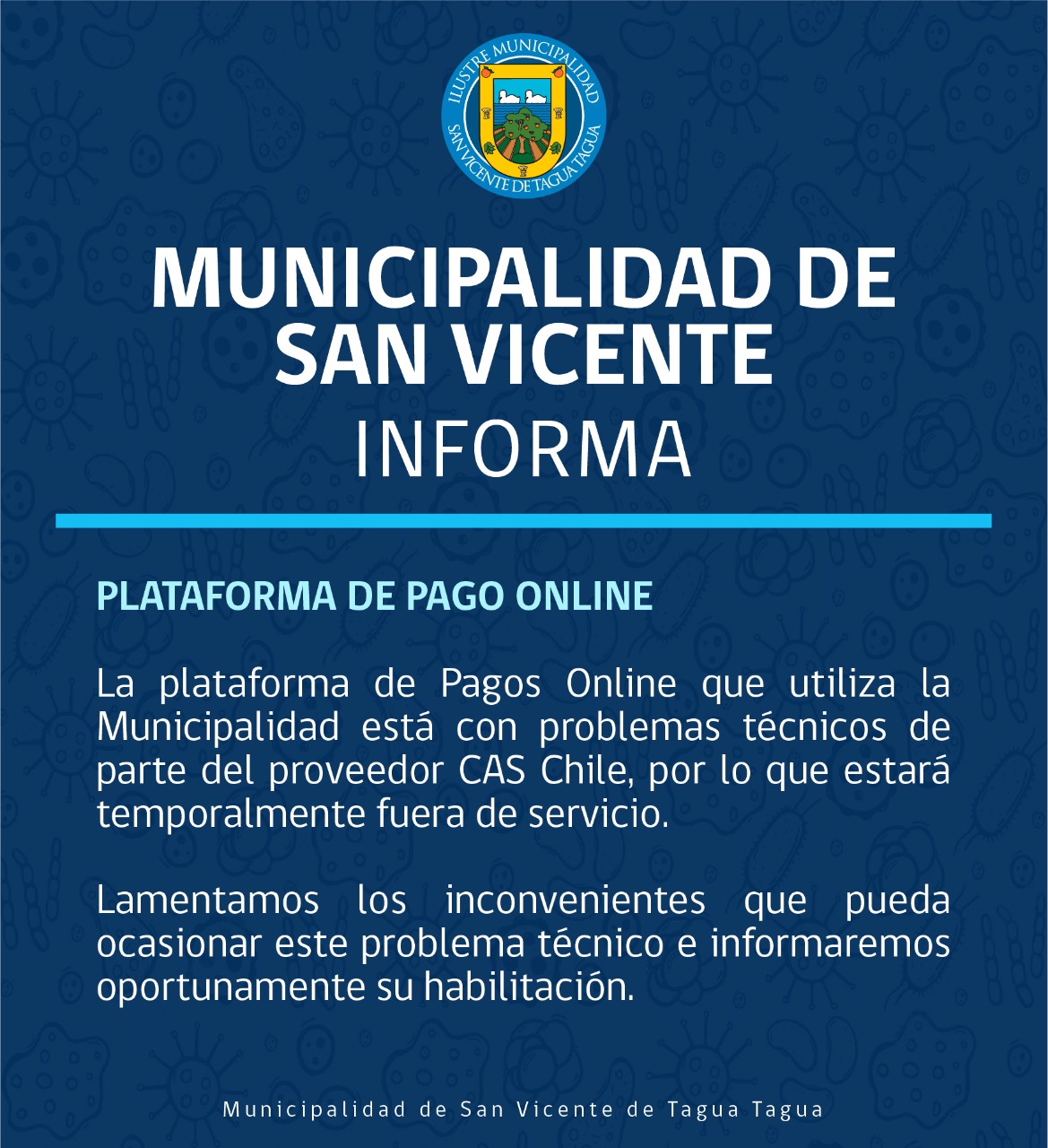 MUNICIPALIDAD DE SAN VICENTE INFORMA PROBLEMAS TÉCNICOS CON PLATAFORMA DE PAGOS ONLINE